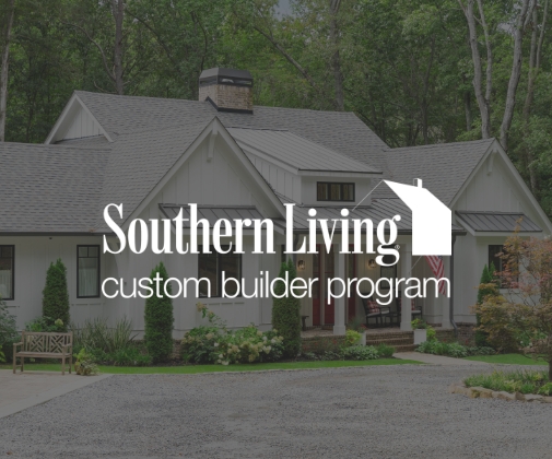 Southern Living Magazine Custom Builder Program